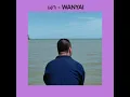 WANYAi แว่นใหญ่ - เงา | Silhouette (เนื้อเพลง)
