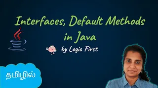 Java Interfaces Default Methods Java Course in Tamil Logic First Tamil