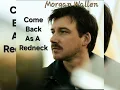 Come Back As A Redneck - Morgan Wallen (NEW 2025 UNRELEASED SONG)