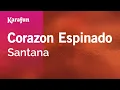 Karaoke Corazón espinado - Santana *