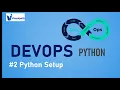 How to Setup Python on Windows Python Tutorials DevOps Python Visualpath