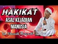 Download Lagu Asal Kejadian Manusia Tgh  Sibawaihi Mutawalli
