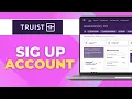 How To Sign Up For A Truist Bank Online Account Easy Steps