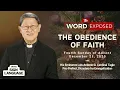 Lagu THE OBEDIENCE OF FAITH | The Word Exposed with Cardinal Tagle (December 21, 2025) with Sign Language