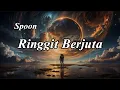 Download Lagu Spoon - Ringgit Berjuta (Lyrics)
