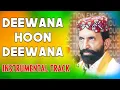 Download Lagu || DEEWANA HOON DEEWANA || PIANO / PAD / GAJJEL / BASS MIX  DJ NAVEEN MANJU