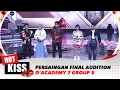 Download Lagu Final Audition D'Academy 7 Group 5, Persaingan Semakin Ketat | Hot Kiss