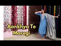 Lagu Aankhya Te Maregi // Khushi Baliyan \u0026 Vivek Raghav // New Haryanvi Song Dance Cover By Priya Sihara
