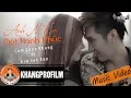 Lagu [ MV ] ANH NỢ EM MỘT HẠNH PHÚC | LÂM CHẤN KHANG FT. KIM JUN SEE