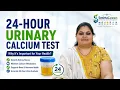 Why Doctors Order a 24-Hour Urine Calcium Test Explained