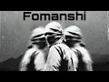 (DISS) FOMANSHI - فومانشي