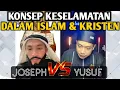 JOSEPH VS YUSUF Pi‼️ KONSEP KESELMATAN KRISTEN \u0026 ISLAM | 19NOV2025 |  | DISKUSI LINTAS IMAN