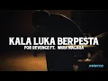 Download Lagu for Revenge - Kala Luka Berpesta ft. Wira Nagara (Lyrics Video)