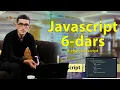 Javascript 6-dars If else haqida