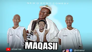 MAQASII New Oromo Comedy 