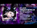 Lagu My Love x Thời Gian Sẽ Trả Lời - Thazh x Đông Remix (Bản Hot TikTok) ♫ Nhạc Remix Hot Tik Tok 2025