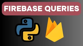 Realtime Database Advanced Queries - Firebase with Python Lesson 15