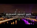 Calm October Night Jazz \u0026 Elegant Jazz Saxophone Music for Anxiety Relief, Sleep ~ Background Music