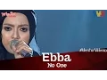 Download Lagu #MentorMilenia | Ebba | No One