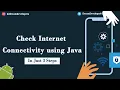 Check Internet Connection in Android Using Java How check internet connection in android