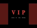 VIP feat PrettyRicky Hadiya D R C KUBA