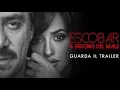 Video di ESCOBAR IL FASCINO DEL MALE - Trailer Ufficiale - dal 19 aprile al cinema