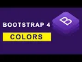 Colors in Bootstrap 4 Text Colors Background Colors in Bootstrap 4 Bootstrap 4 Tutorial 2020