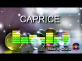 The Chiclis music -  Caprice