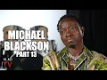 Michael Blackson Makes 150K a Weekend Doing Stand Up Way More than Acting Part 13