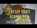 Download Lagu JSR Dr.Zaidul Akbar | Obati Asam Urat