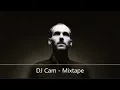 Lagu DJ Cam  - Mixtape