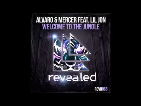 Download MP3 Alvaro, Mercer Feat  Lil Jon -  Welcome To The Jungle ( Original Mix )