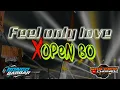 Download Lagu Dj Feel only love x open BO By Bongo bar bar Jingle ABM AUDIO