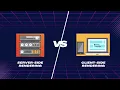 Server-Side vs Client-Side Rendering A Guide for Web Development