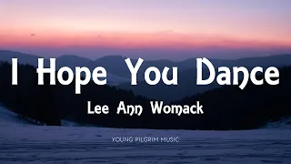 lee ann womack i hope you dance lyrics