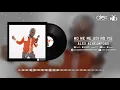 Download Lagu Alex Acheampong -Wo Ne Me Adi No Yie ft.Young Missionaries (Official Audio Visualiser - OLDIE 2000s)