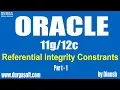 Oracle Referential Integrity Constrants Part-1 by Dinesh
