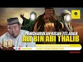 Download Lagu Keistimewaan Sayyidina Ali Bin Abi Thalib kajian bersama Ustadz Abu Humairoh