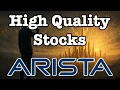 Lagu In Pursuit of High Quality Stocks : Arista Networks