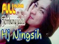 Download Lagu FULL~MALBUM ~TOP HITS~( HJ NINGSIH)