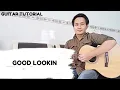 Dixon Dallas - Good Lookin | Guitar Tutorial