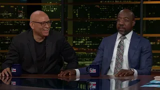 Overtime with Bill Maher Sen Raphael Warnock Larry Wilmore HBO