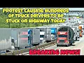 Breaking News Protest Causing Hundreds Of Truck Drivers To Be Stuck On Highway Today