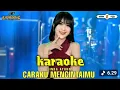 Lagu KARAOKE - CARAKU MENCINTAIMU - LINDA AYUNDA - KOPLO SIMPATIK MUSIK 
