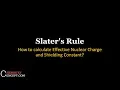 Learn Slater s Rule Effective Nuclear Charge Calculation - IIT JEE NEET CBSE
