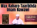 Download Lagu Wax Kabaro Taarikhda Imam Nawawi Sh Xassaan