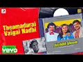 Download Lagu Dharmathin Thalaivan - Thenmadurai Vaigai Nadhi Lyric | Rajinikanth | Ilaiyaraaja