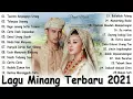 Download Lagu Lagu Minang Terbaru 2021 Full Album - Tacinto Sayangnyo Urang,Talanjua Sayang, Rago Sanang