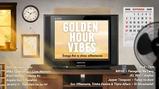Golden Hour Vibes | Songs For A Slow Afternoon | MOR Playlist Non-Stop OPM Songs ♪