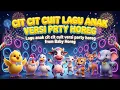 Lagu CIT CIT CUIT LAGU ANAK VERSI HOREG